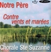 Pochette de Chorale Sainte Suzanne - Notre Père
