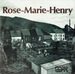 Vignette de Rose-Marie Henry - Nous les enfants de la classe ouvrière