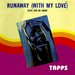 Pochette de Tapps - Runaway (with my love)