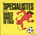 Pochette de Les Spécialistes - Les Diables Rouges en Italie