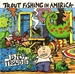 Pochette de Trout Fishing In America - When I was a dinosaur