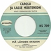 Pochette de Carola Häggkvist, ja Lasse Mårtenso - Ma lahden
