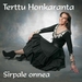 Pochette de Terttu Honkaranta - Kahvilaan pieneen mä käyn