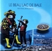 Pochette de Le Beau Lac de Bâle - Bas les pattes