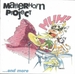 Pochette de Matterhorn Project - I'd love to be your tampax now