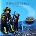 Pochette de Le Beau Lac de Bâle - Faut't chercher une autre poire