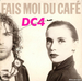 Pochette de DC4 - Fais-moi du café