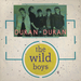 Pochette de Duran Duran - Wild Boys (Wilder than wild boys extended mix)
