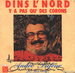 Pochette de André Dufour - Dins l'Nord y a pas qu'des corons