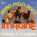 Pochette de Imagine - Rétro-mélo-disco
