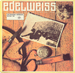 Pochette de Edelweiss - Bring me Edelweiss