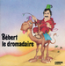 Pochette de Bébert - Bébert le dromadaire