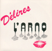 Vignette de L'Arno - Délires